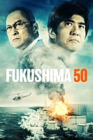 Fukushima 50 (Fukushima: Ameaça Nuclear)